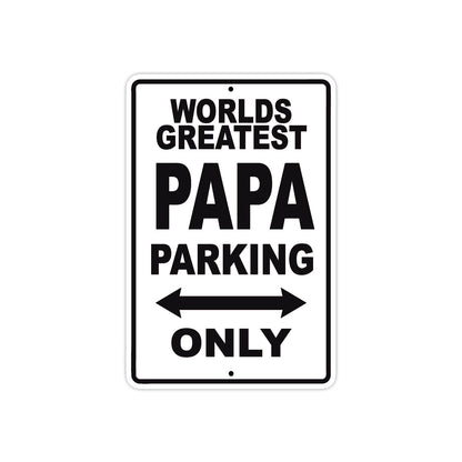 World Greatest Papa Parking Only With Humor Jokes Funny Gags Novelty Caution Warning Aluminum