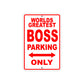 World Greatest Boos Parking Only With Humor Jokes Funny Gags Novelty Caution Warning Aluminum