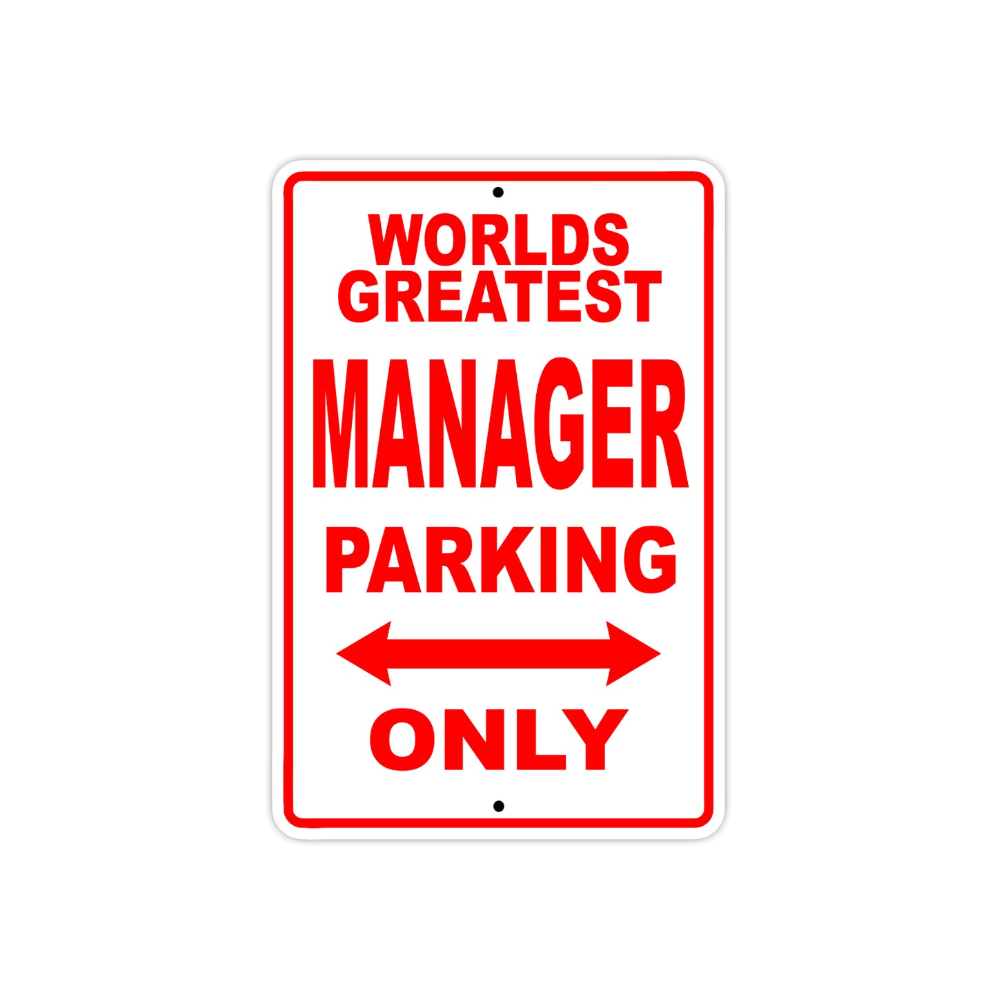 World Greatest Manager Parking Only With Humor Jokes Funny Gags Novelty Caution Warning Aluminum