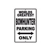 World Bowhunter Manager Parking Only With Humor Jokes Funny Gags Novelty Caution Warning Aluminum