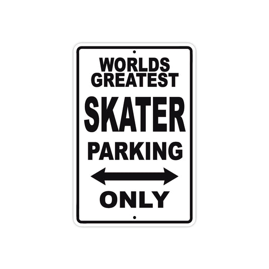 World Greatest Skater Parking Only With Humor Jokes Funny Gags Novelty Caution Warning Aluminum