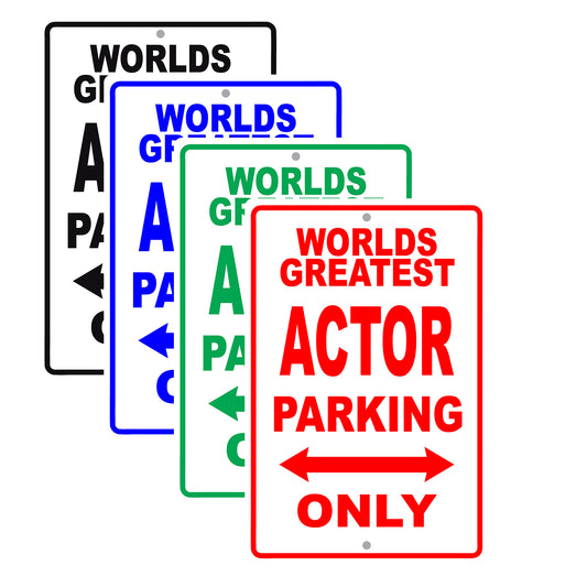 World Greatest Actor Parking Only With Humor Jokes Funny Gags Novelty Caution Warning Aluminum