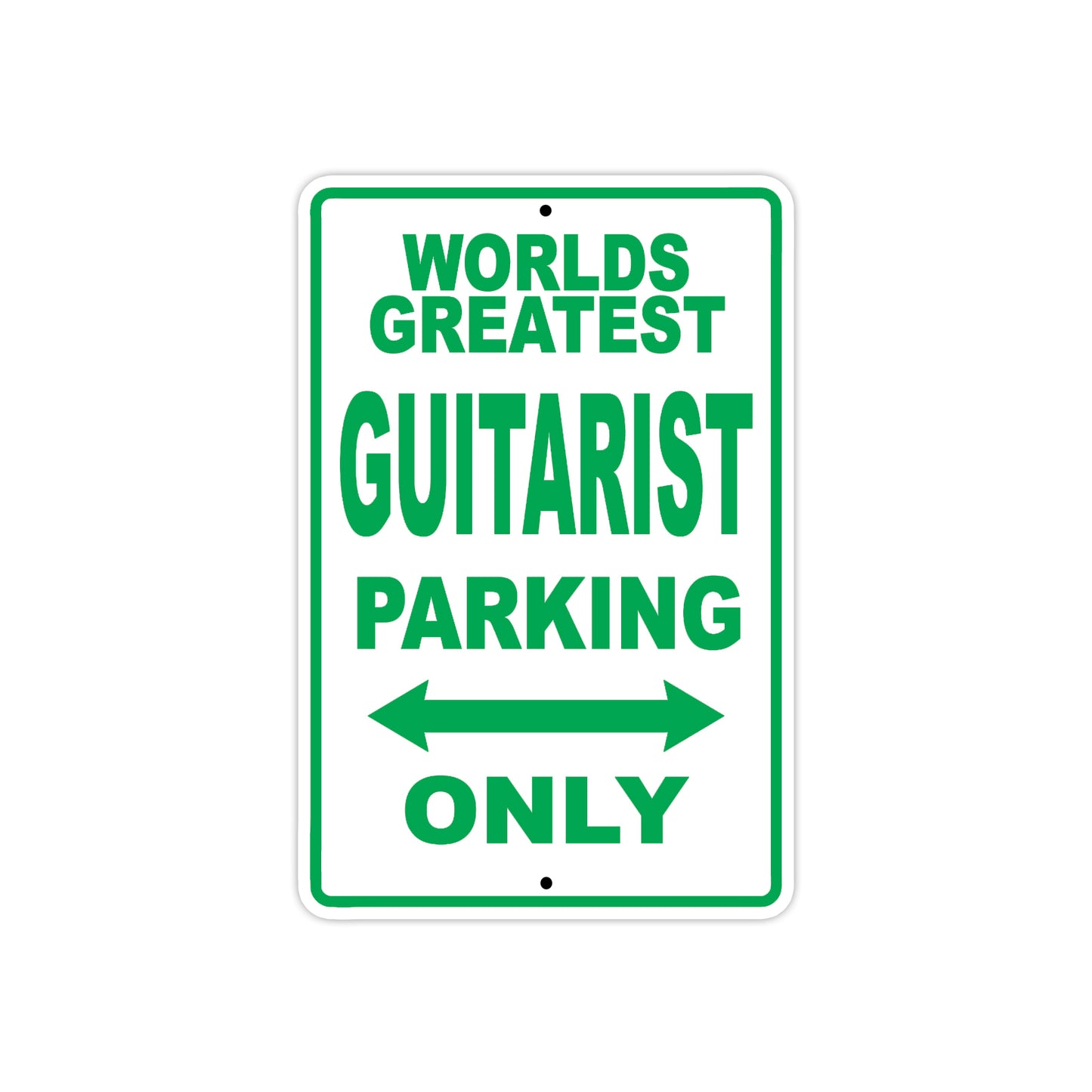 World Greatest Guitarist Parking Only With Humor Jokes Funny Gags Novelty Caution Warning Aluminum