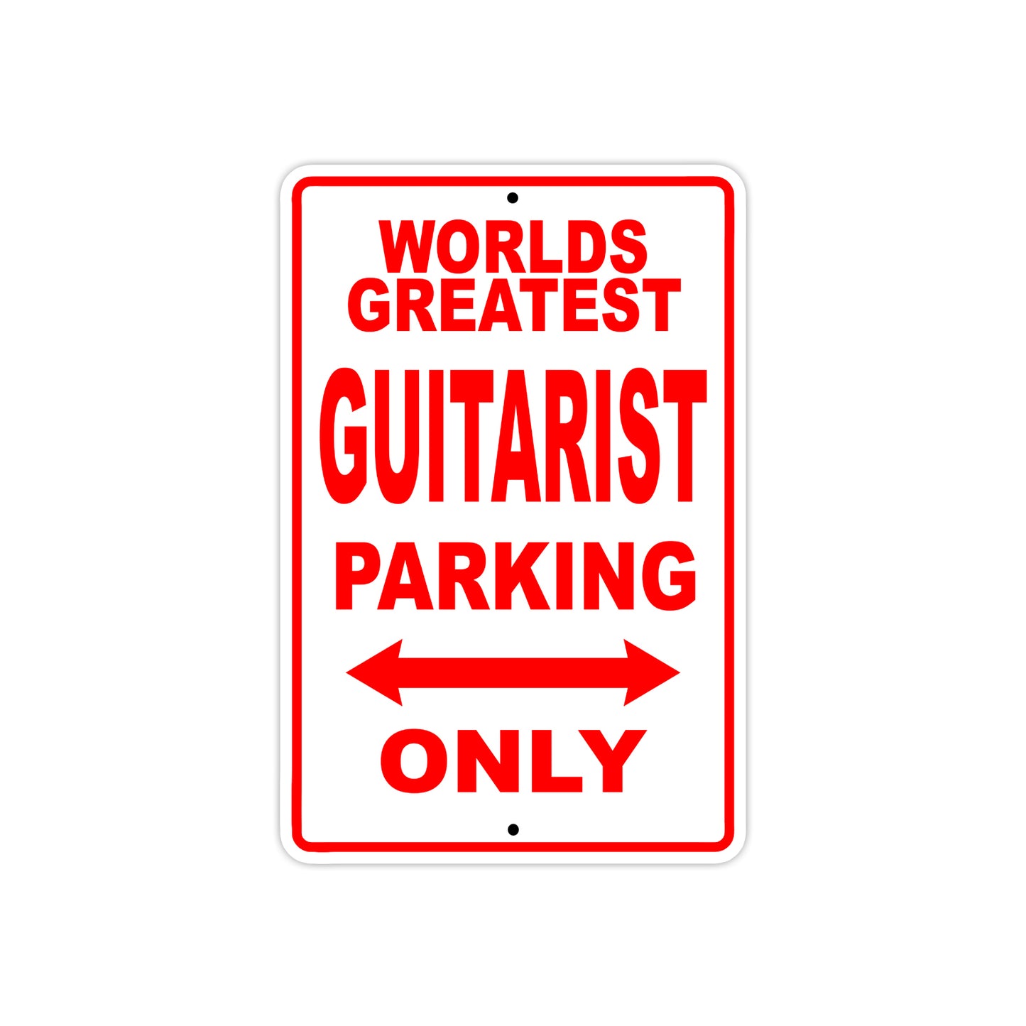 World Greatest Guitarist Parking Only With Humor Jokes Funny Gags Novelty Caution Warning Aluminum