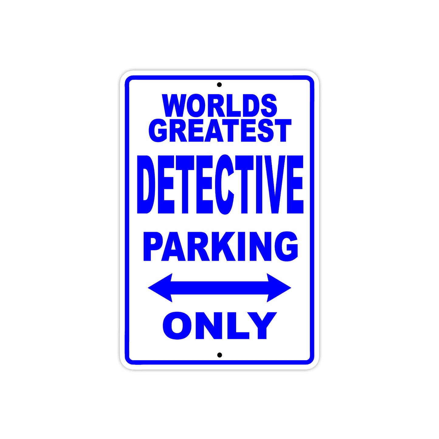 World Greatest Detective Parking Only With Humor Jokes Funny Gags Novelty Caution Warning Aluminum