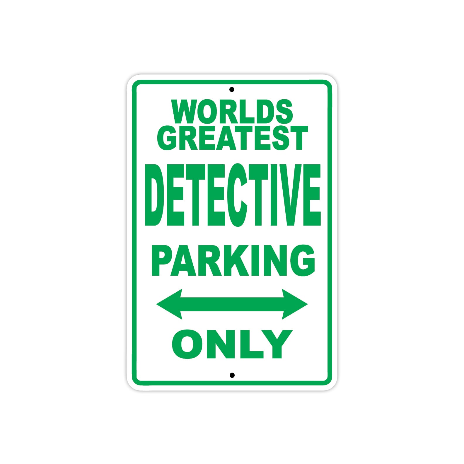 World Greatest Detective Parking Only With Humor Jokes Funny Gags Novelty Caution Warning Aluminum