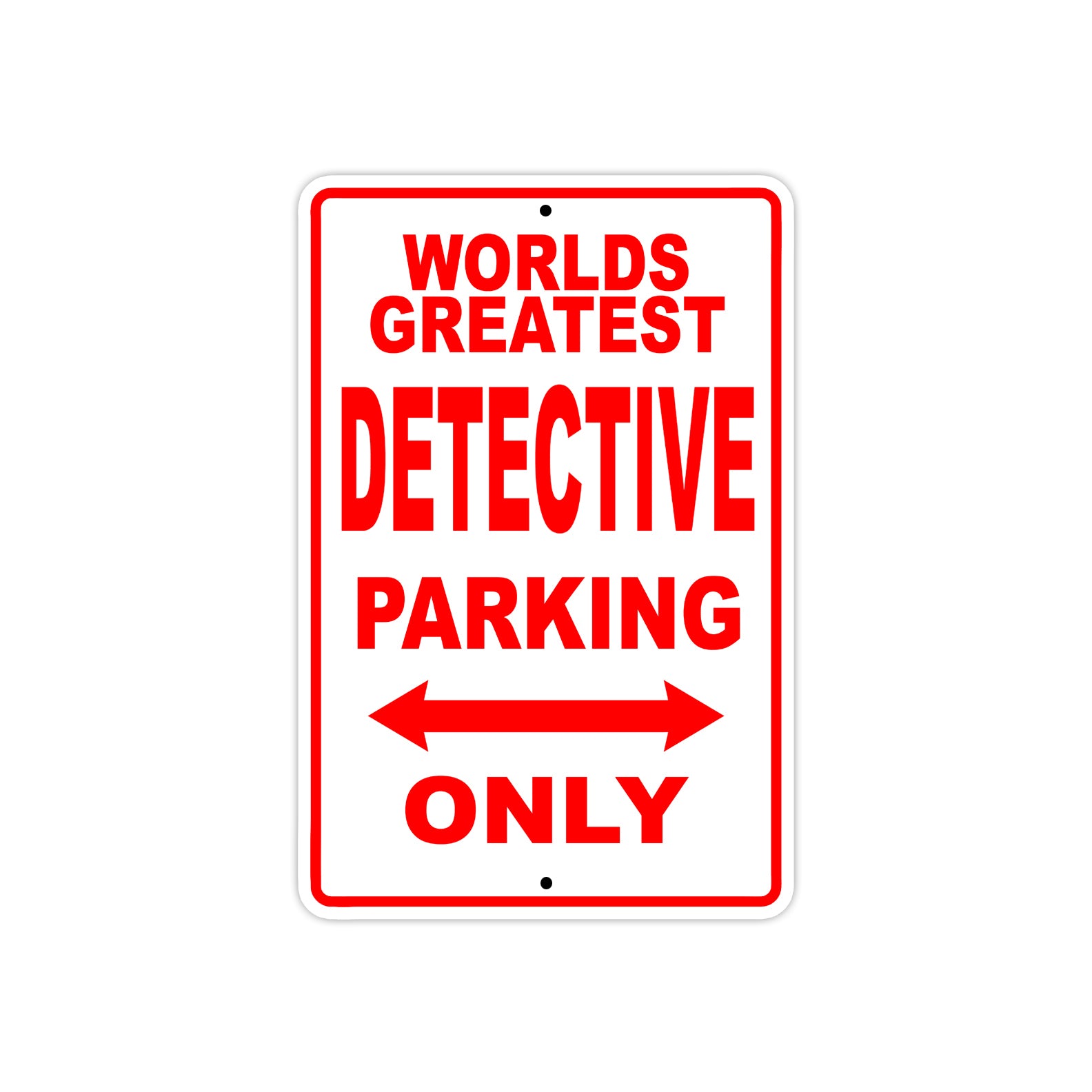 World Greatest Detective Parking Only With Humor Jokes Funny Gags Novelty Caution Warning Aluminum