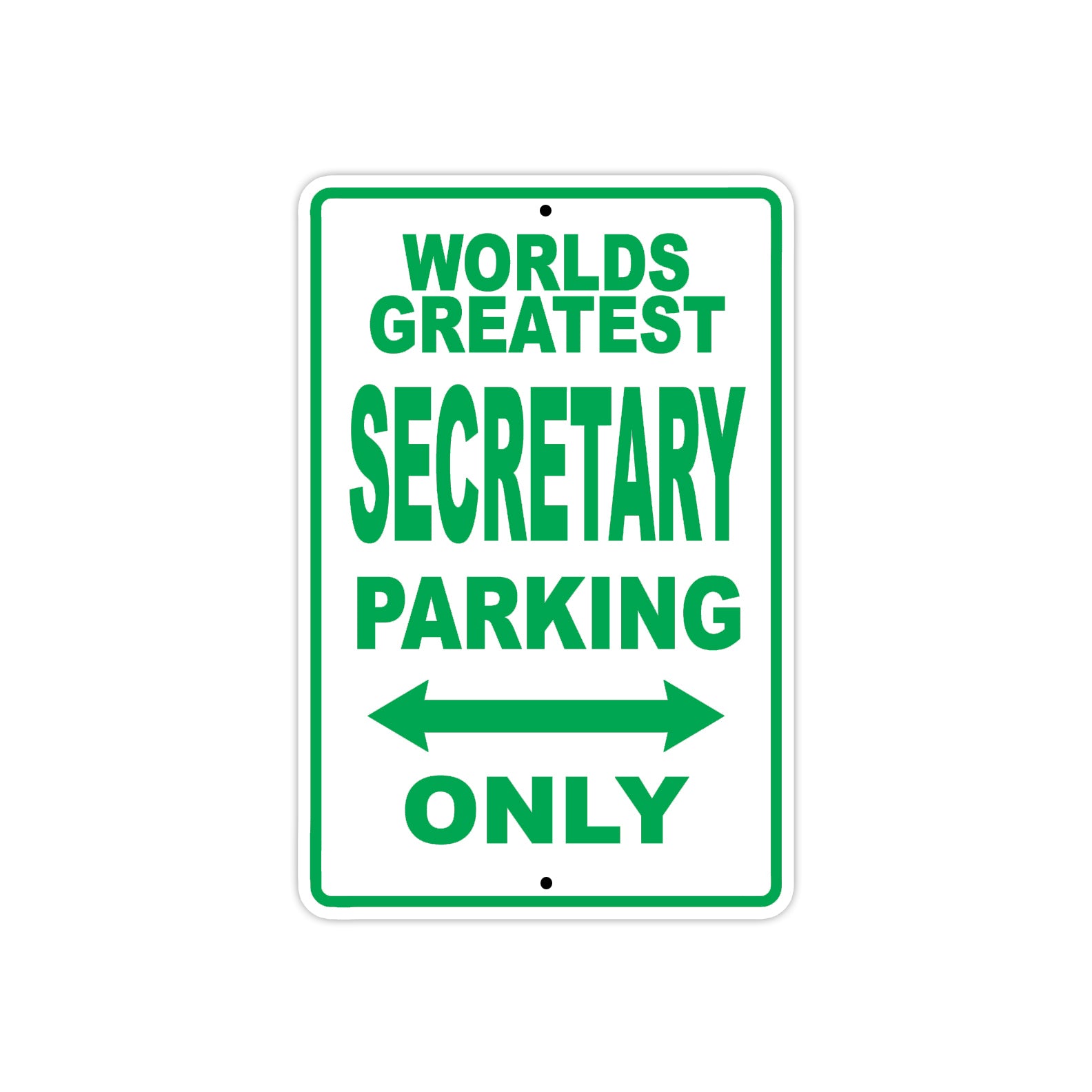 World Greatest Secretary Parking Only With Humor Jokes Funny Gags Novelty Caution Warning Aluminum