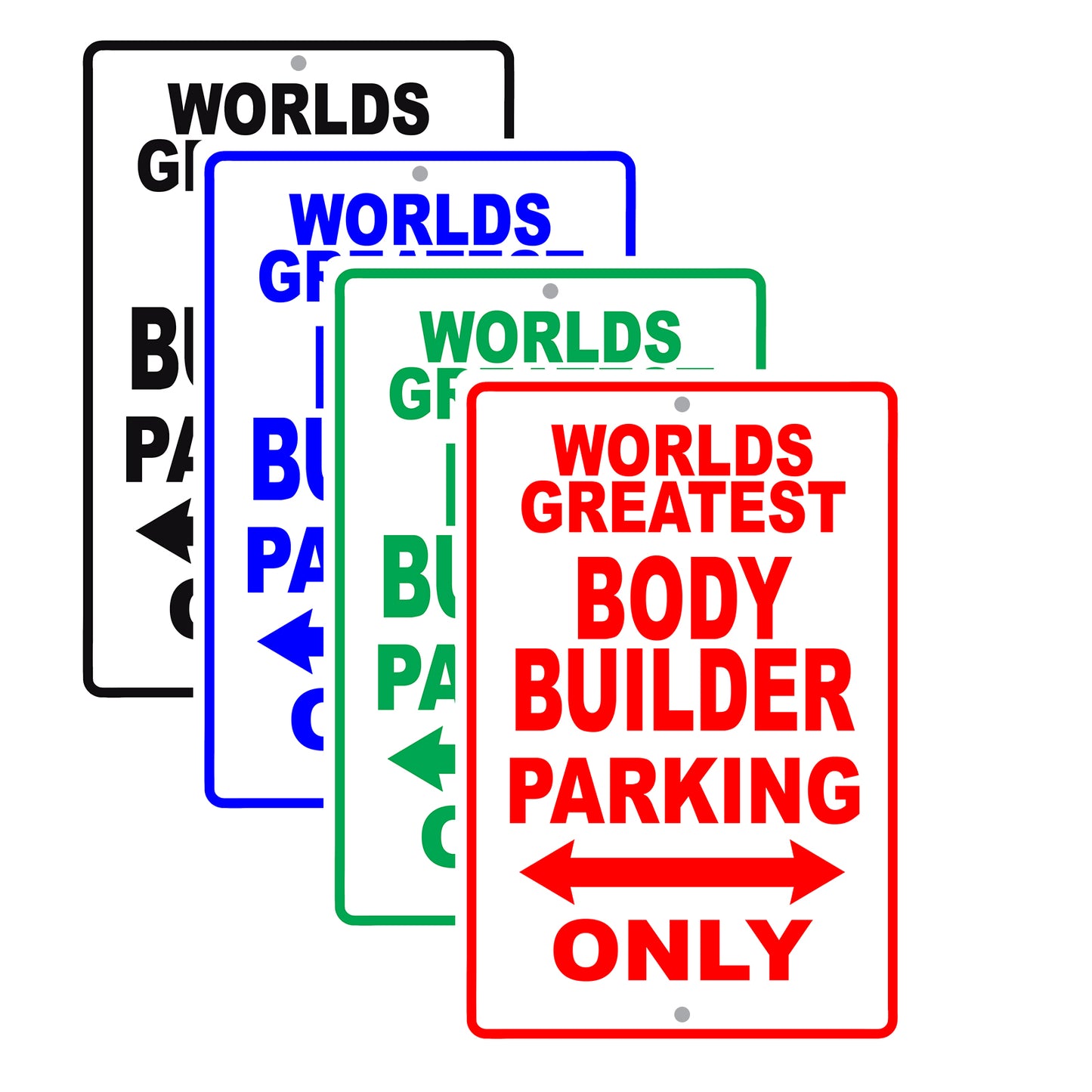 World Greatest Body Builder Parking Only With Humor Jokes Funny Gags Novelty Caution Warning Aluminum