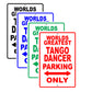 World Greatest Tango Dancer Parking Only With Humor Jokes Funny Gags Novelty Warning Aluminum