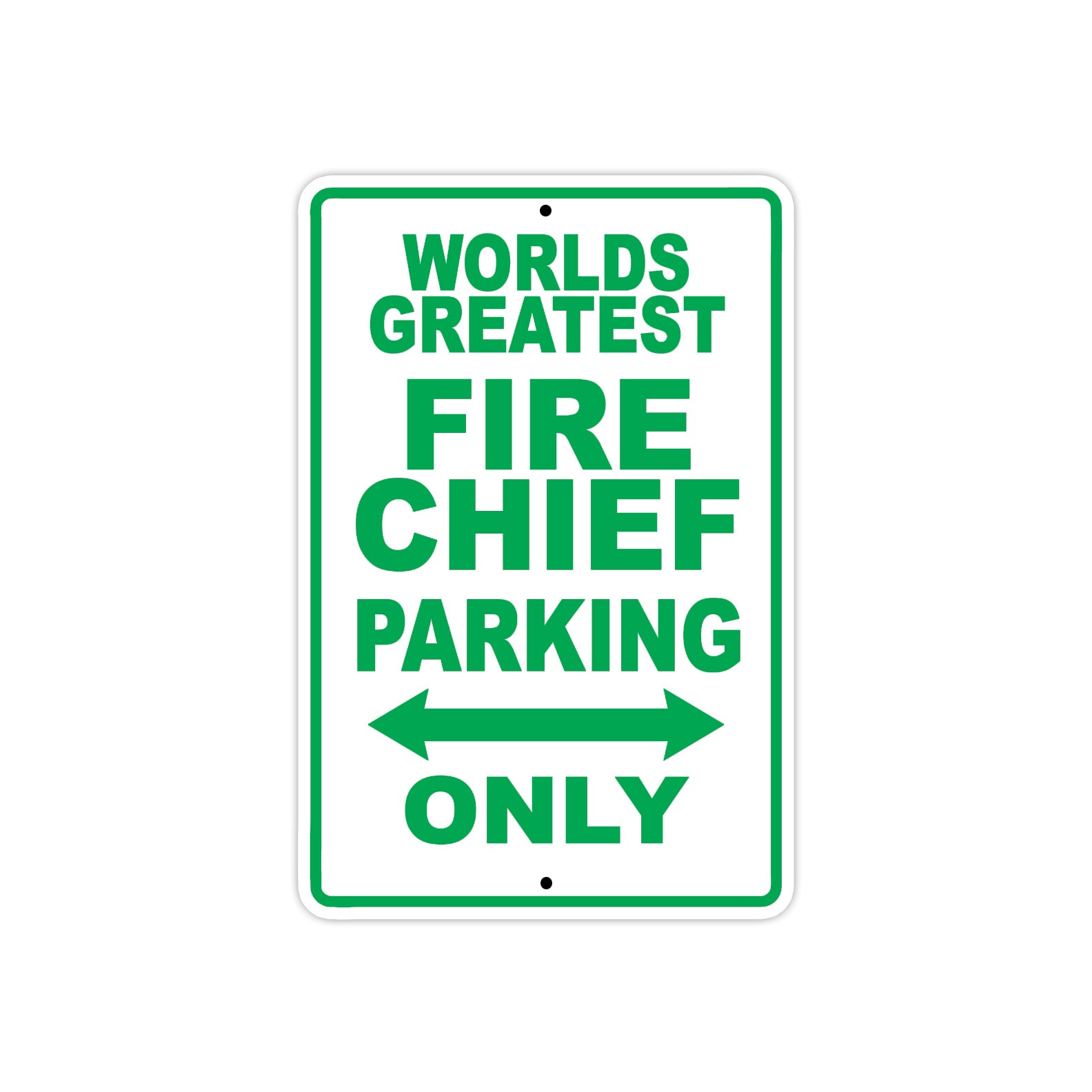 World Greatest Fire Chief Parking Only With Humor Jokes Funny Gags Novelty Caution Warning Aluminum