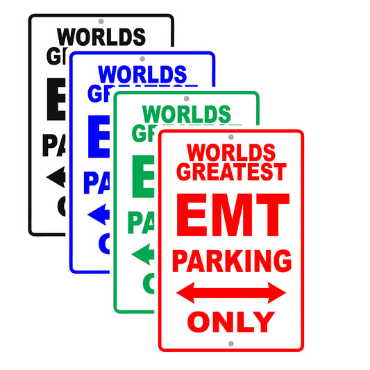 World Greatest EMT Parking Only With Humor Jokes Funny Gags Novelty Caution Warning Aluminum