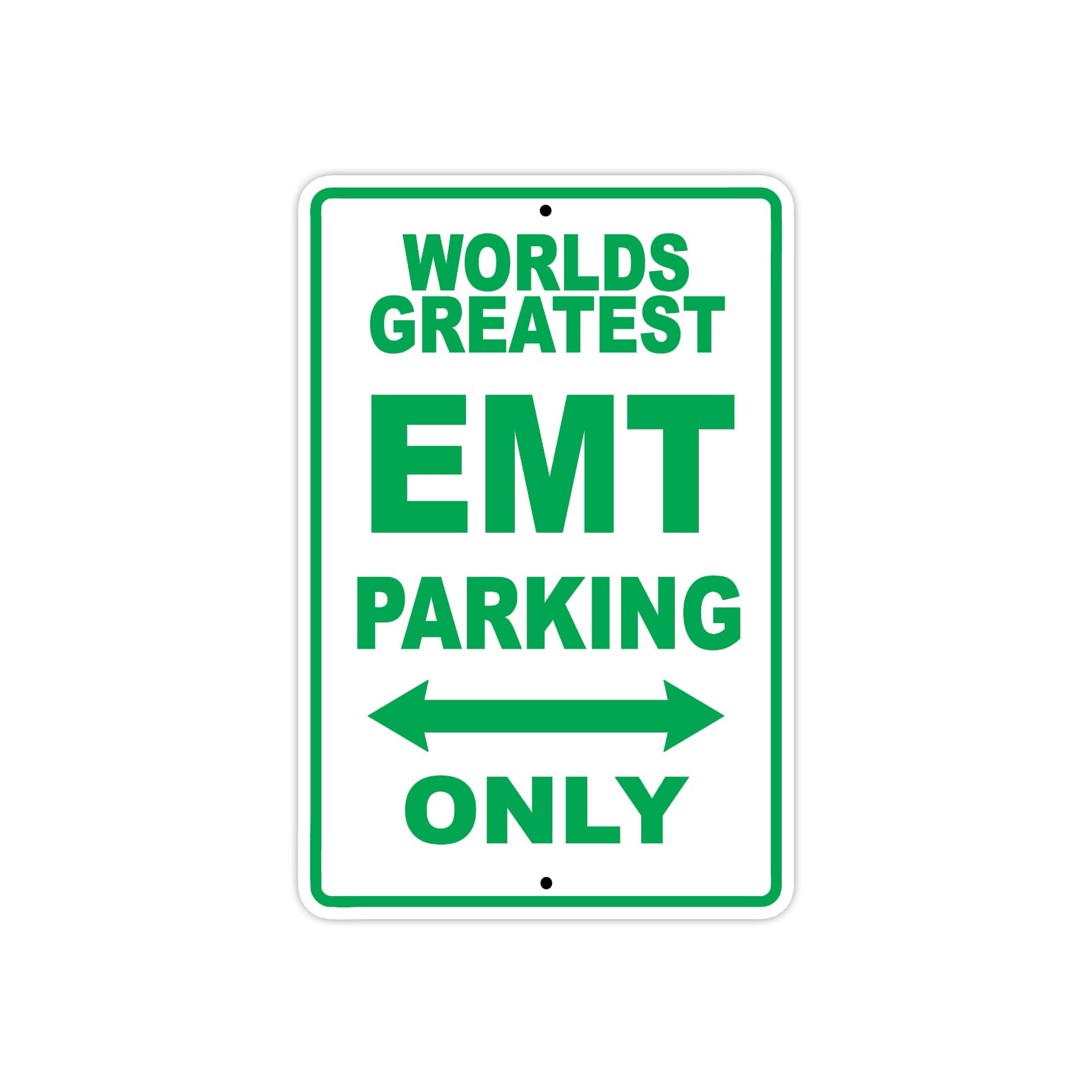 World Greatest EMT Parking Only With Humor Jokes Funny Gags Novelty Caution Warning Aluminum