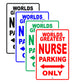 World Greatest Nurse Parking Only With Humor Jokes Funny Gags Novelty Caution Warning Aluminum