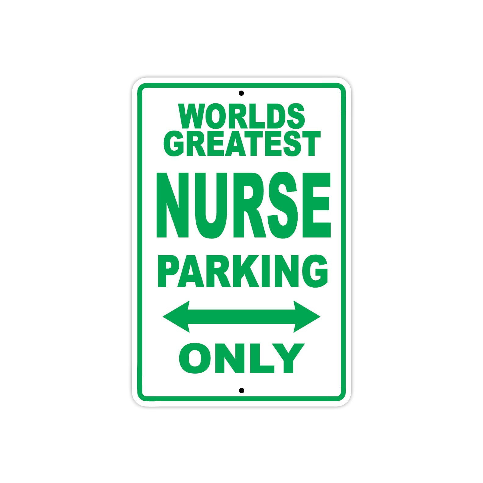 World Greatest Nurse Parking Only With Humor Jokes Funny Gags Novelty Caution Warning Aluminum
