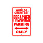 World Greatest Preacher Parking Only With Humor Jokes Funny Gags Novelty Caution Warning Aluminum