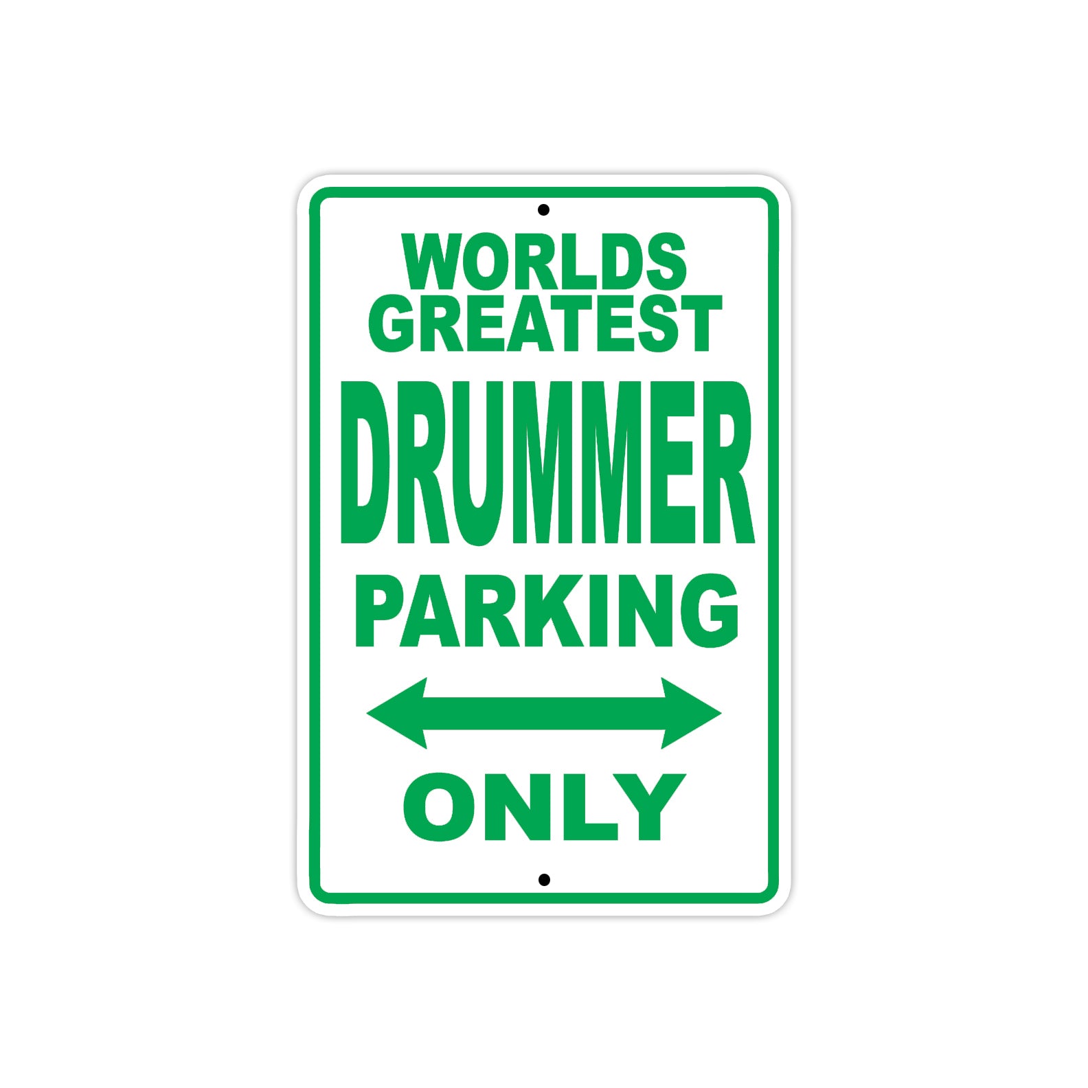 World Greatest Drummer Parking Only With Humor Jokes Funny Gags Novelty Caution Warning Aluminum