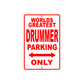 World Greatest Drummer Parking Only With Humor Jokes Funny Gags Novelty Caution Warning Aluminum