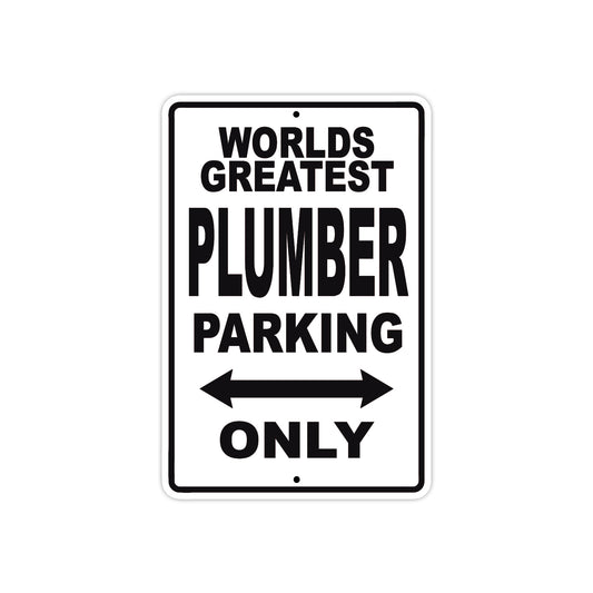 World Greatest Plumber Parking Only With Humor Jokes Funny Gags Novelty Caution Warning Aluminum
