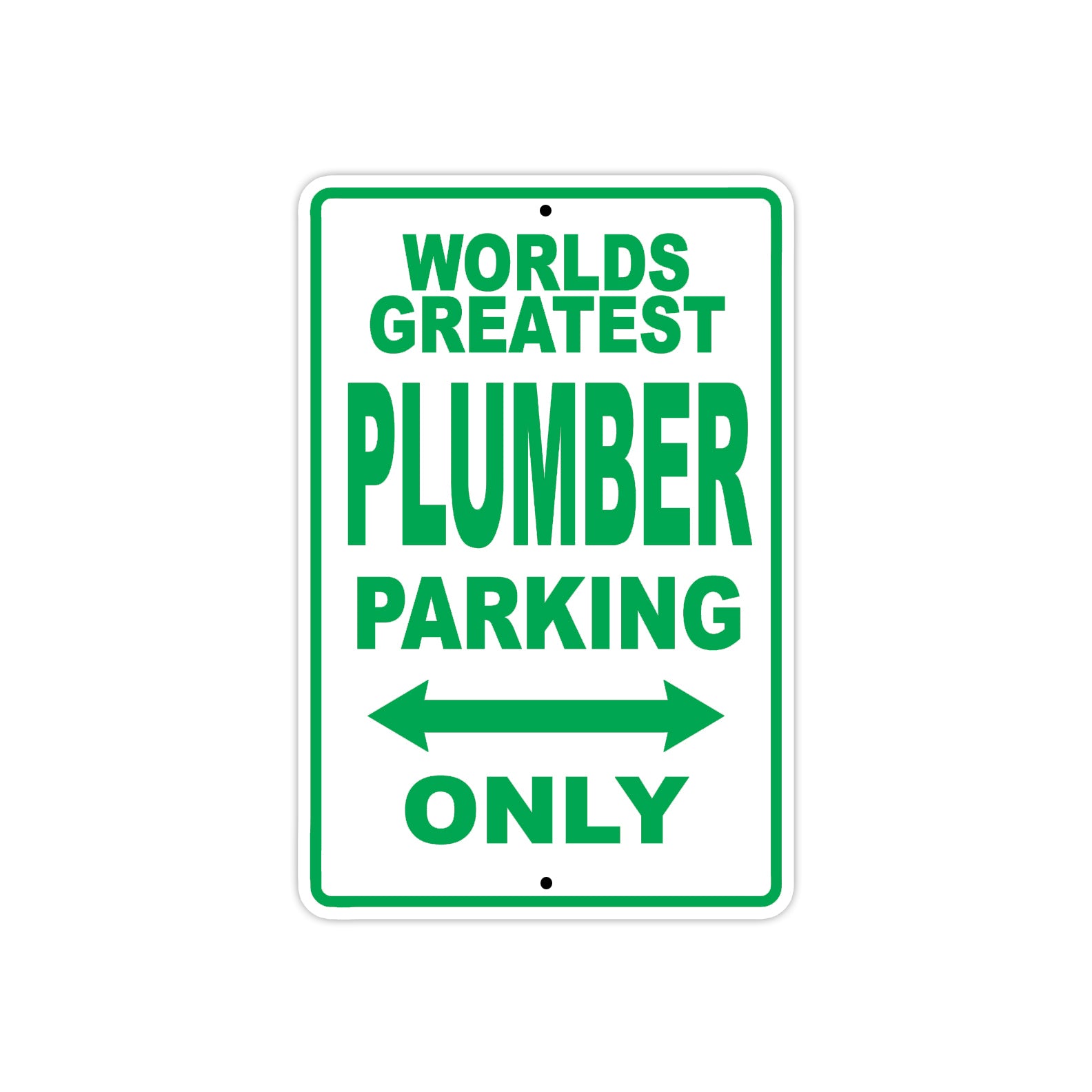 World Greatest Plumber Parking Only With Humor Jokes Funny Gags Novelty Caution Warning Aluminum
