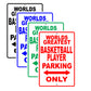 World Greatest Basketball Player Parking Only With Humor Jokes Funny Gags Novelty Warning Aluminum