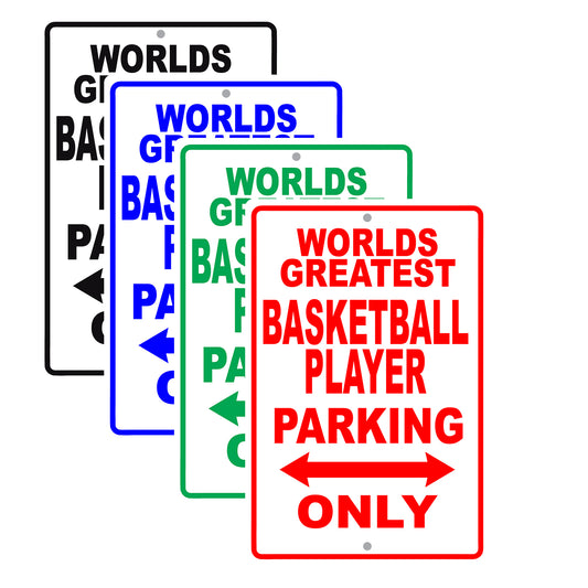 World Greatest Basketball Player Parking Only With Humor Jokes Funny Gags Novelty Warning Aluminum