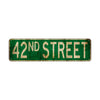 42nd Street Vintage Retro Street Novelty Sign Rustic Metal Aluminum Decor Wall Man Shop Cave Bar Gift