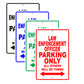 Law Enforcement Parking Only All Others Will Be Towed With Novelty Caution Alert Warning Aluminum