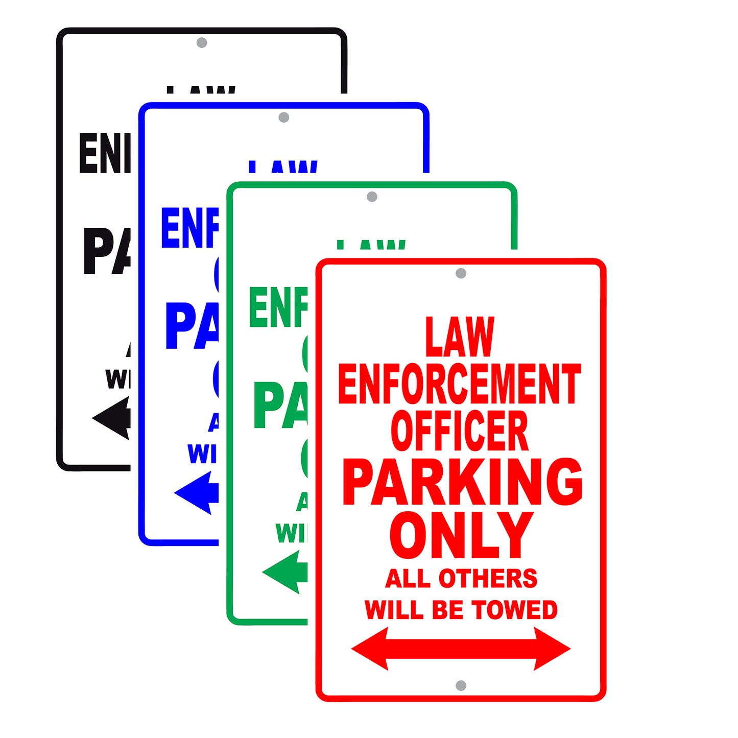 Law Enforcement Parking Only All Others Will Be Towed With Novelty Caution Alert Warning Aluminum