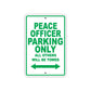 Peace Officer Parking Only All Others Will Be Towed With Novelty Caution Warning Aluminum Sings