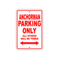 Anchorman Parking Only All Others Will Be Towed With Novelty Caution Alert Warning Aluminum Sings
