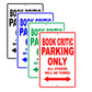 Book Critic Parking Only All Others Will Be Towed With Novelty Caution Alert Warning Aluminum Sings