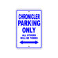 Chronicler Parking Only All Others Will Be Towed With Novelty Caution Alert Warning Aluminum Sings
