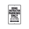 Riding Instructor Parking Only All Others Will Be Towed With Good Learning Alert Warning Aluminum