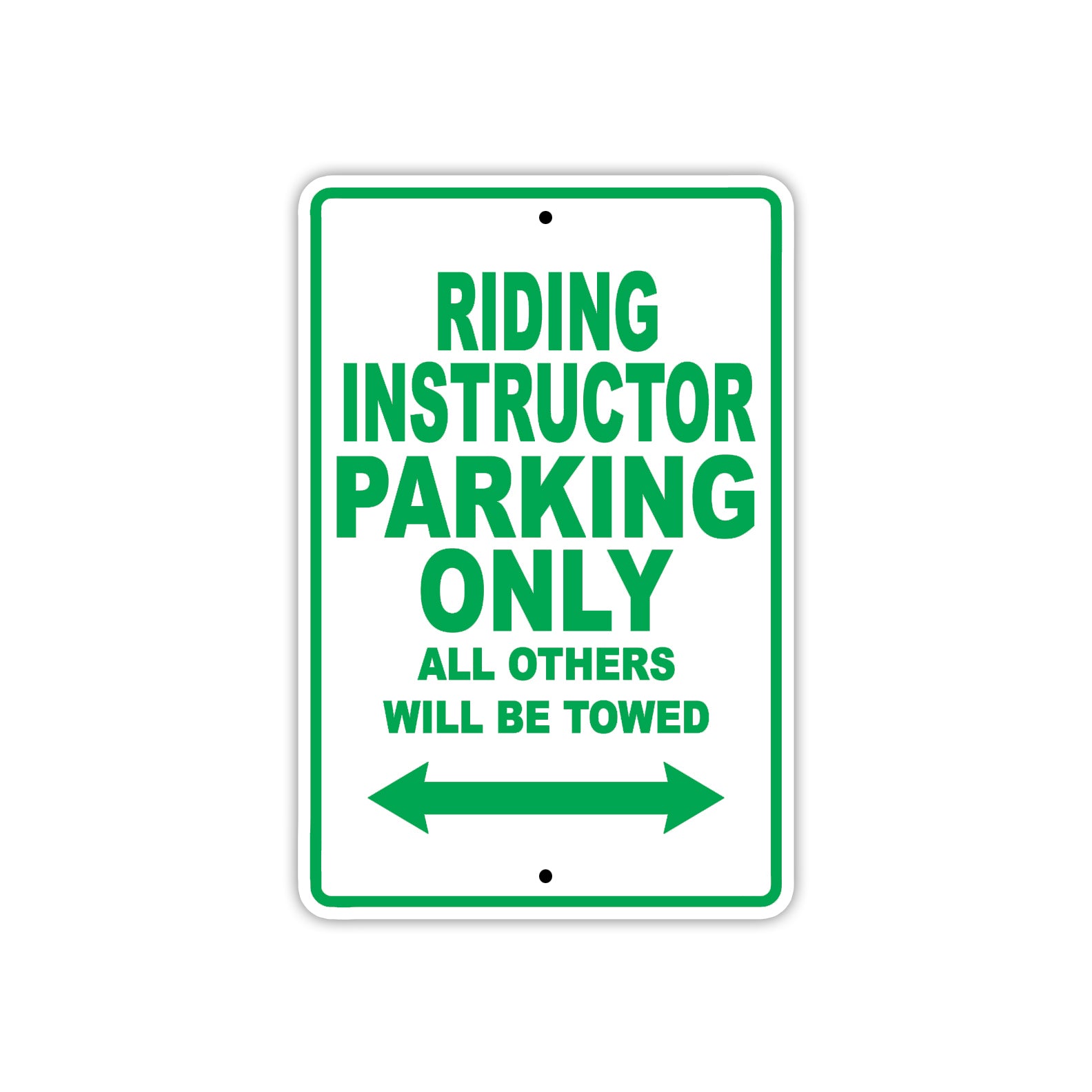 Riding Instructor Parking Only All Others Will Be Towed With Good Learning Alert Warning Aluminum