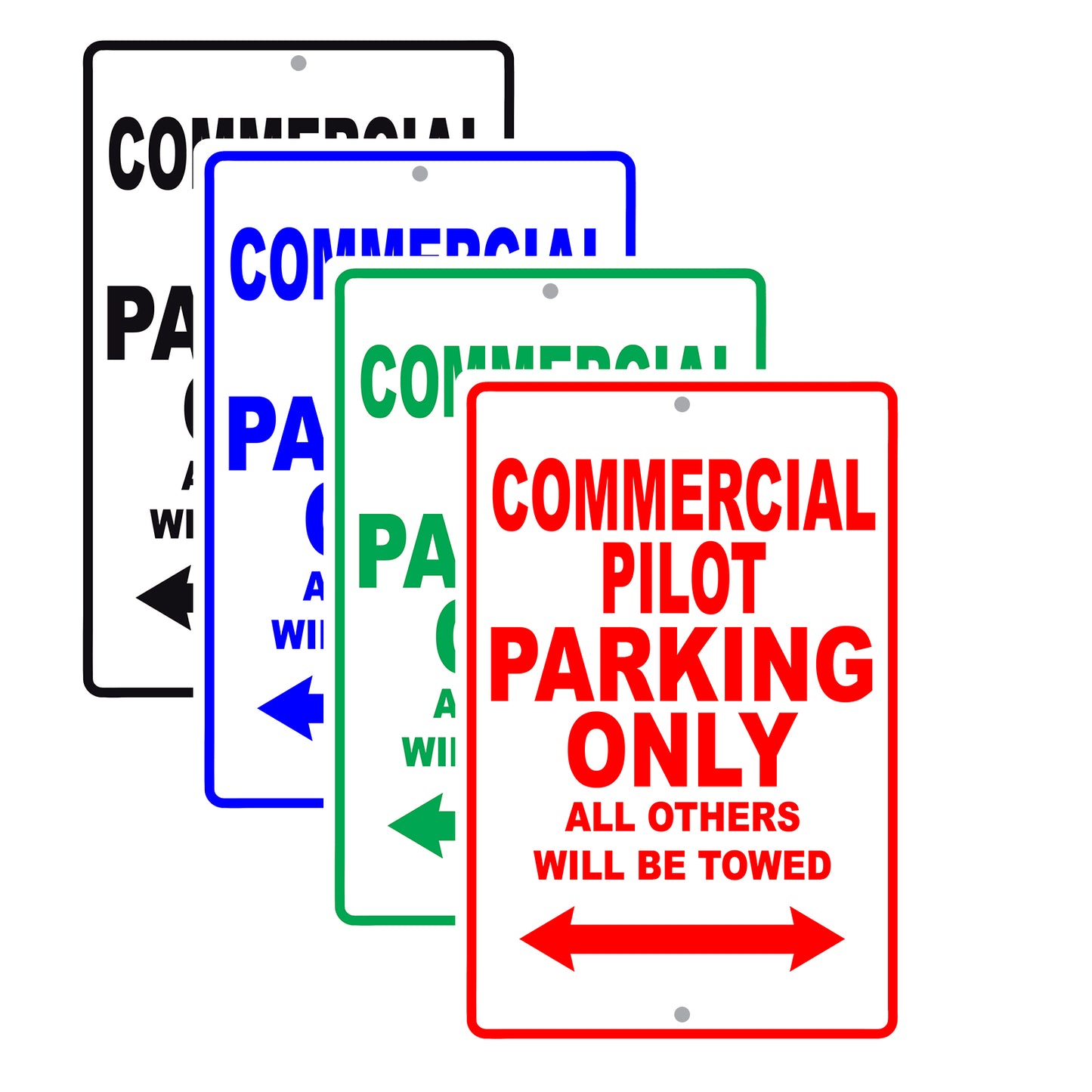 Commercial Pilot Parking Only All Others Will Be Towed With Novelty Caution Warning Aluminum Sings