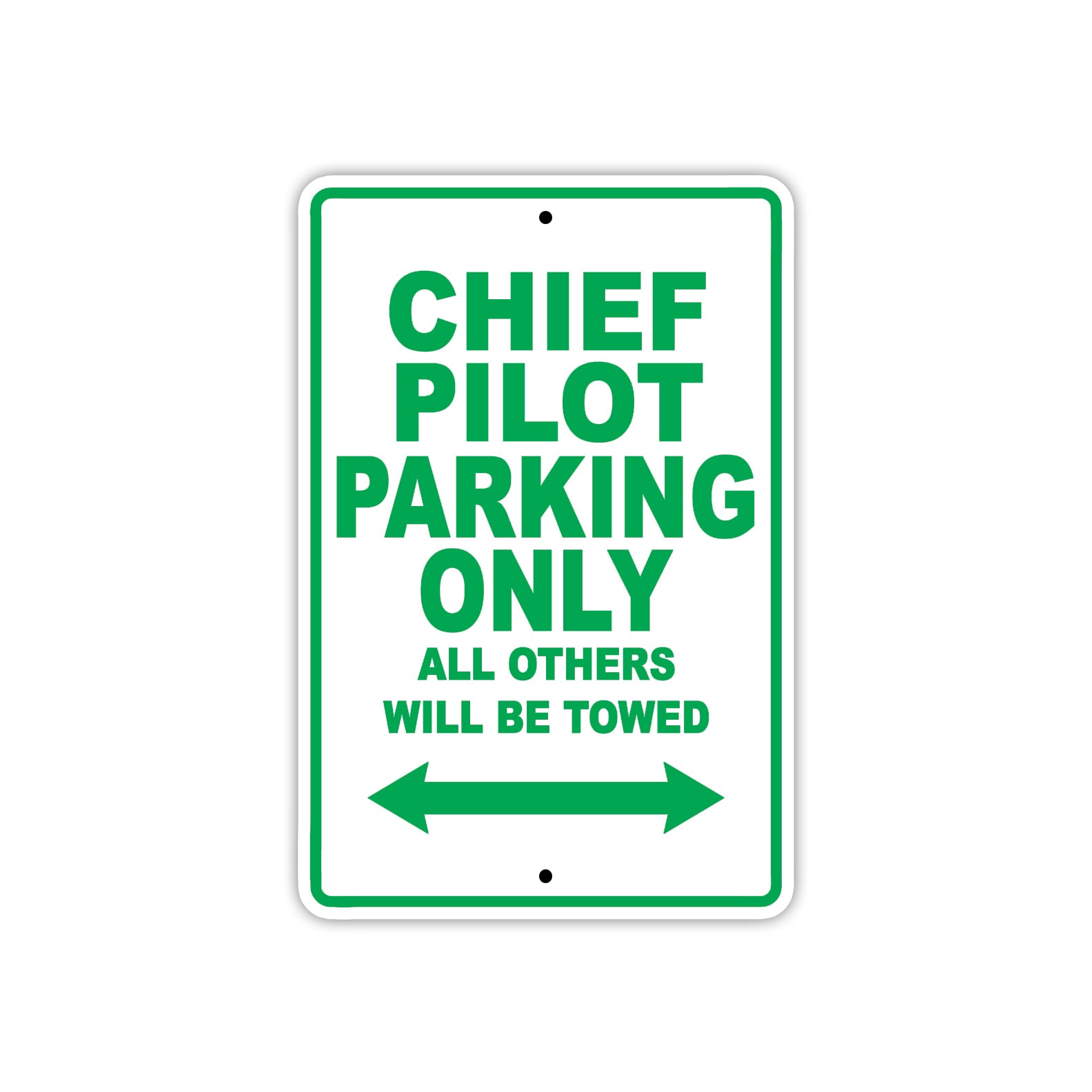 Chief Pilot Parking Only All Others Will Be Towed With Novelty Caution Alert Warning Aluminum Sings