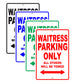 Waitress Parking Only All Others Will Be Towed With Novelty Caution Alert Warning Aluminum Sings