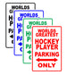 World Greatest Hockey Player Parking Only With Humor Jokes Funny Gags Novelty Warning Aluminum