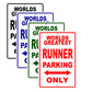 World Greatest Runner Parking Only Customer Service Alert Caution Warning Notice Aluminum Sign