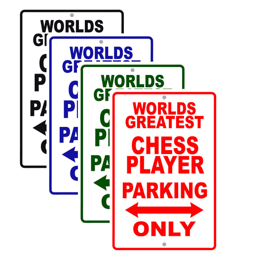 World Greatest Chess Player Parking Only Customer Service Alert Caution Warning Notice Aluminum Sign