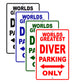 World Greatest Diver Parking Only Customer Service Alert Caution Warning Notice Aluminum Sign