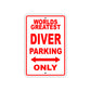 World Greatest Diver Parking Only Customer Service Alert Caution Warning Notice Aluminum Sign