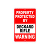 Property Protected by Deckard Fifle Gun Pistol Rifle Revolver Warning Aluminum Metal Plate Sign