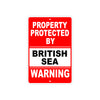 Property Protected by British Sea Gun Pistol Rifle Revolver Warning Aluminum Metal Plate Sign