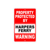 Property Protected by Harpers Ferry Gun Pistol Rifle Revolver Warning Aluminum Metal Plate Sign