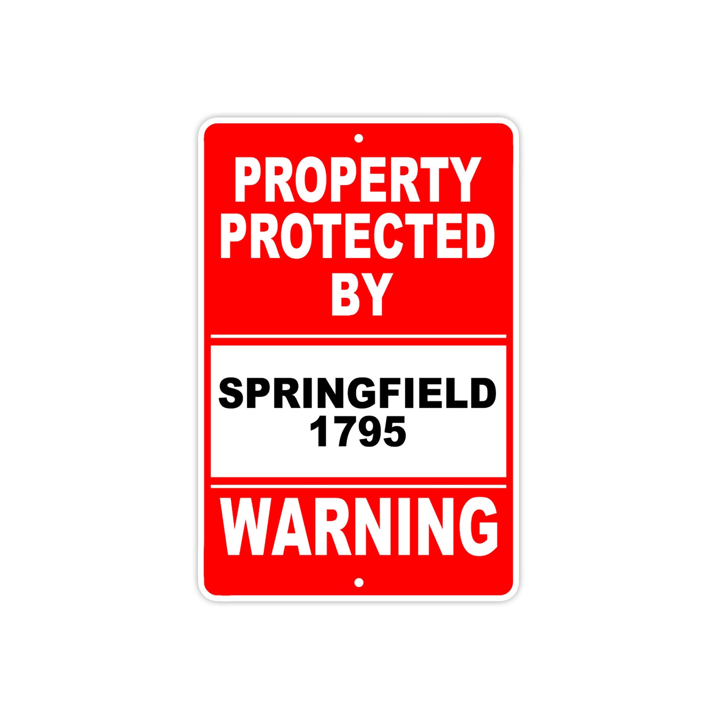 Property Protected by Springfield 1795 Gun Pistol Rifle Revolver Aluminum Metal Plate Sign