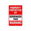 Property Protected by Dringer 1842 Gun Pistol Rifle Revolver Warning Aluminum Metal Plate Sign