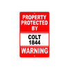 Property Protected by Colt 1844 Gun Pistol Rifle Revolver Warning Aluminum Metal Plate Sign
