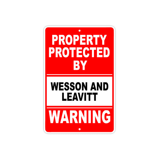 Property Protected by Wesson And Leavitt Gun Pistol Rifle Revolver Aluminum Metal Plate Sign